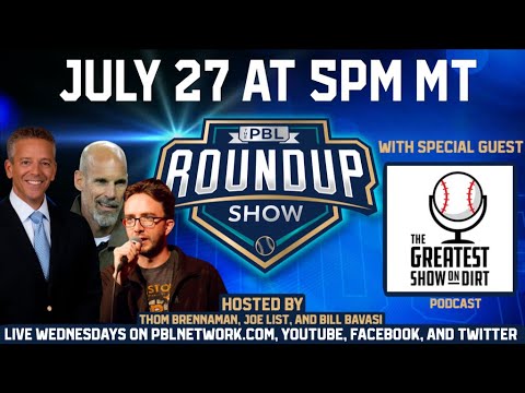 The PBL Roundup Show - 7/27/22